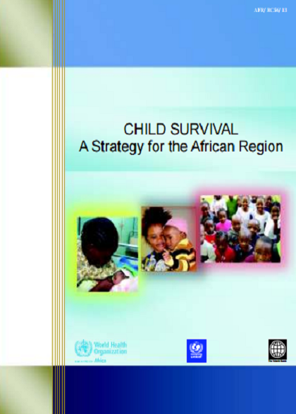 Child Survival: A Strategy for the African Region